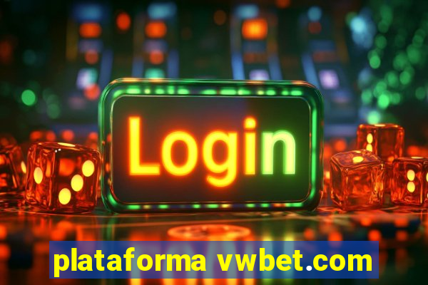 plataforma vwbet.com